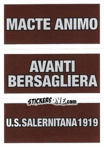 Sticker Macte Animo / Avanti Bersagliera / U.S.Salernitana 1919
