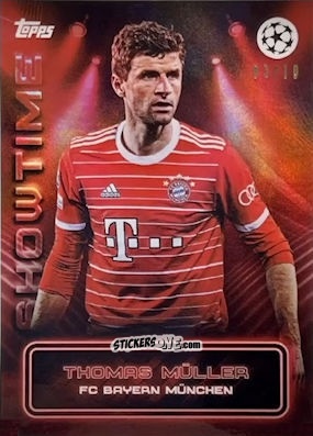 Sticker Thomas Müller - Showtime UEFA Club Competitions 2022-2023
 n. 43r - Topps