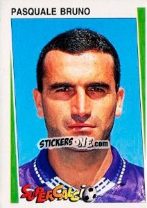 Sticker Pasquale Bruno - Supercalcio 1994-1995 - Panini