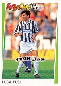 Sticker Luca Fusi - Supercalcio 1994-1995 - Panini