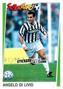 Figurina Angelo Di Livio - Supercalcio 1994-1995 - Panini