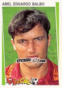 Sticker Abel Eduardo Balbo - Supercalcio 1994-1995 - Panini