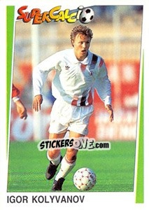 Cromo Igor Kolyvanov - Supercalcio 1994-1995 - Panini