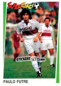Sticker Paulo Futre - Supercalcio 1994-1995 - Panini