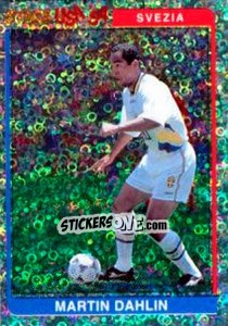 Sticker Martin Dahlin (Svezia) - Supercalcio 1994-1995 - Panini