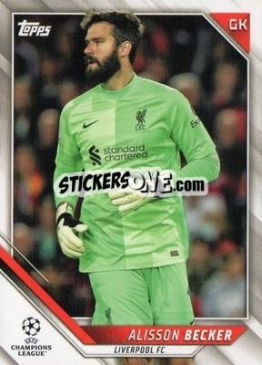 Sticker Alisson Becker - UEFA Champions League 2021-2022 n. 180 - Topps
