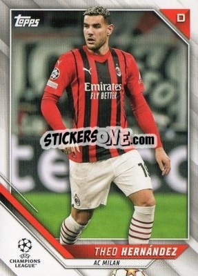 Sticker Theo Hernandez - UEFA Champions League 2021-2022 n. 32 - Topps