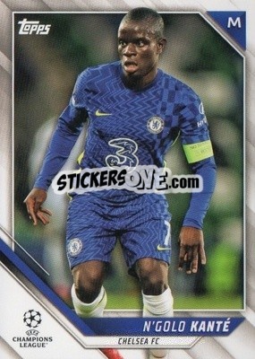 Sticker N'Golo Kante - UEFA Champions League 2021-2022 n. 39 - Topps