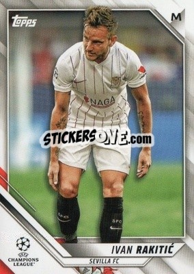 Sticker Ivan Rakitic - UEFA Champions League 2021-2022 n. 65 - Topps