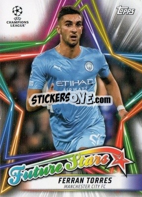 Sticker Ferran Torres - UEFA Champions League 2021-2022 n. FS-12 - Topps