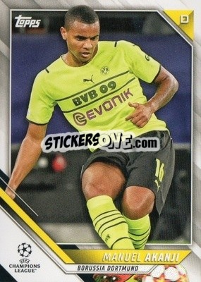 Sticker Manuel Akanji - UEFA Champions League 2021-2022 n. 134 - Topps