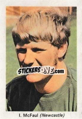Sticker Iam McFaul - My Favorite Soccer Stars 1971-1972
 n. LT6 - IPC Magazines
