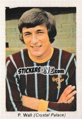 Sticker Peter Wall - My Favorite Soccer Stars 1971-1972
 - IPC Magazines
