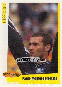 Sticker Paolo Montero Iglesias - SuperCalcio 2000-2001 n. 118 - Panini