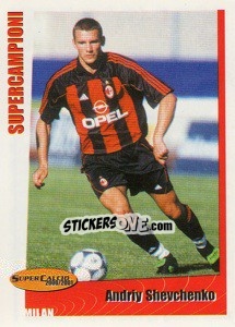 Figurina Andriy Shevchenko - SuperCalcio 2000-2001 - Panini