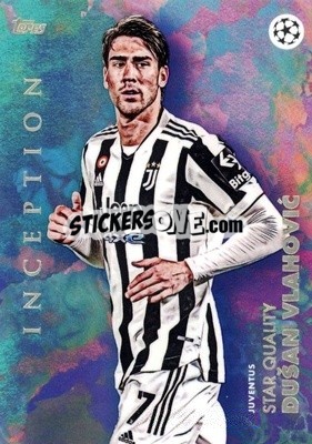Sticker Dusan Vlahovic - Inception UEFA Club Competitions 2021-2022
 - Topps