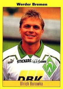 Sticker Ulrich Borowka - German Football Bundesliga 1993-1994 n. 10 - Panini