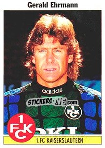 Sticker Gerald Ehrmann - German Football Bundesliga 1994-1995 - Panini