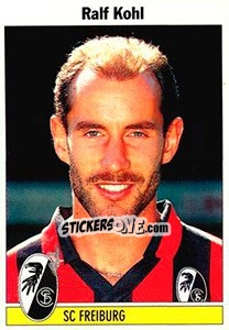 Sticker Ralf Kohl - German Football Bundesliga 1994-1995 - Panini