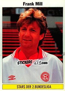 Cromo Frank Mill (Fortuna Düsseldorf) - German Football Bundesliga 1994-1995 - Panini