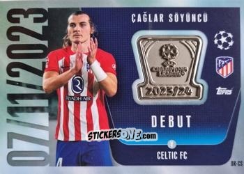 Figurina Çağlar Söyüncü - UEFA Champions League & Europa League 2023-2024. Match Attax Extra
 n. DR-CS - Topps