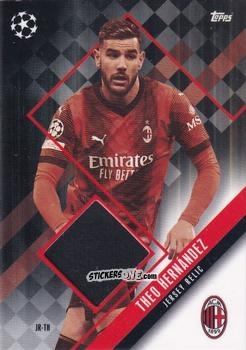 Sticker Theo Hernández - UEFA Champions League & Europa League 2023-2024. Match Attax Extra
 n. JR-TH - Topps