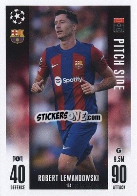 Sticker Robert Lewandowski - UEFA Champions League & Europa League 2023-2024. Match Attax Extra
 n. 104 - Topps