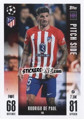 Sticker Rodrigo De Paul - UEFA Champions League & Europa League 2023-2024. Match Attax Extra
 n. 106 - Topps