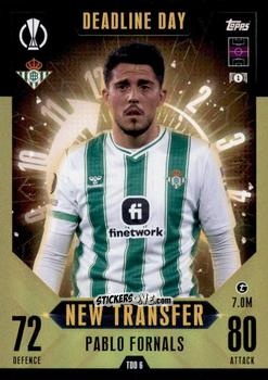Cromo Pablo Fornals - UEFA Champions League & Europa League 2023-2024. Match Attax Extra
 n. TDD6 - Topps