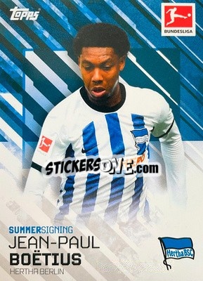 Sticker Jean-Paul Boëtius - Bundesliga Summer Signings 2022-2023
 - Topps
