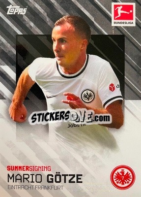 Sticker Mario Götze - Bundesliga Summer Signings 2022-2023
 - Topps