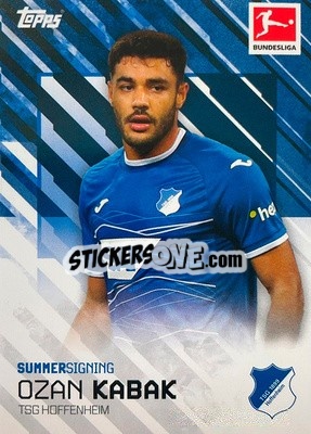 Sticker Ozan Kabak - Bundesliga Summer Signings 2022-2023
 n. 46 - Topps