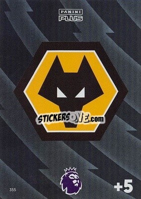 Sticker Wolverhampton - English Premier League 2023-2024. Adrenalyn XL Plus
 n. 355 - Topps