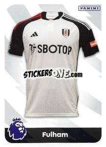 Cromo Fulham - English Premier League 2023-2024
 - Panini