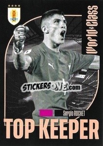 Sticker Sergio Rochet – Top Keeper - FIFA World Class 2024
 - Panini