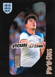 Cromo Harry Maguire – Line-up - FIFA World Class 2024
 - Panini