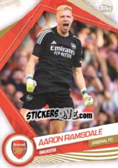 Sticker AARON RAMSDALE - Arsenal Team Set 2023-2024 - Topps