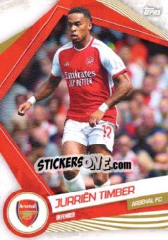 Sticker JURRIEN TIMBER - Arsenal Team Set 2023-2024 - Topps