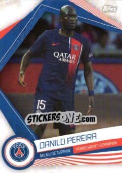 Sticker DANILO PEREIRA - Paris-Saint Germain Team Set 2023-2024 - Topps