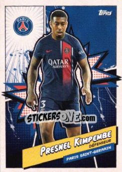 Sticker PRESNEL KIMPEMBE - Paris-Saint Germain Team Set 2023-2024 - Topps