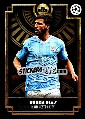 Sticker Rúben Dias - DECO UEFA Club Competitions 2023-2024
 n. 15 - Topps