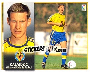 Sticker Kalajdzic - Liga Spagnola 1998-1999 - Colecciones ESTE