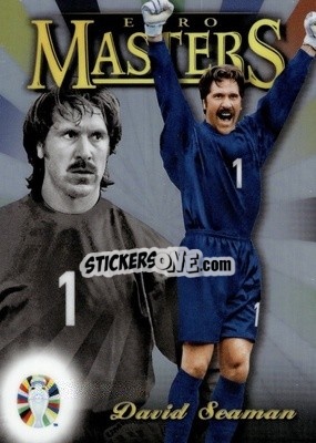 Sticker David Seaman - Finest Road to UEFA Euro 2024
 n. EM-DS - Topps