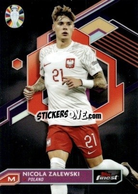 Cromo Nicola Zalewski - Finest Road to UEFA Euro 2024
 - Topps