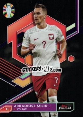 Sticker Arkadiusz Milik - Finest Road to UEFA Euro 2024
 n. 61 - Topps