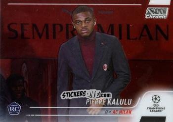 Sticker Pierre Kalulu - Stadium Club Chrome UEFA Champions League 2021-2022
 n. 20 - Topps