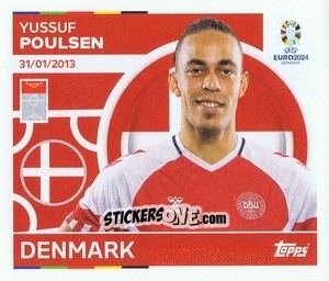 Sticker Yussuf Poulsen - UEFA Euro 2024
 n. DEN20 - Topps