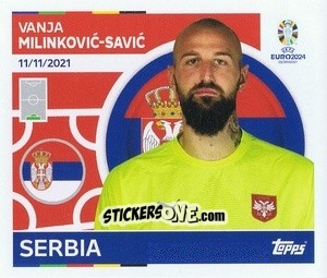 Sticker Vanja Milinkovic-Savic - UEFA Euro 2024
 n. SRB4 - Topps