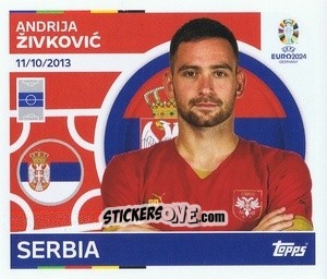Sticker Andrija Zivkovic - UEFA Euro 2024
 n. SRB19 - Topps