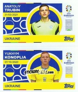 Sticker Anatoliy Trubin / Yukhym Konoplia - UEFA Euro 2024
 n. UKR2-3 - Topps